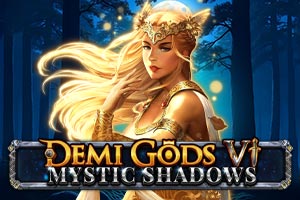 Demi Gods VI - Mystic Shadows